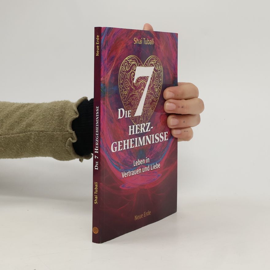 Shai Tubali Die 7 Herzgeheimnisse