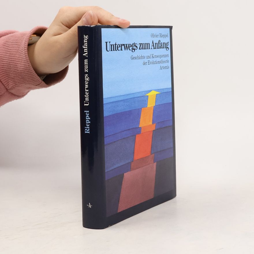 Olivier Rieppel Unterwegs zum Anfang