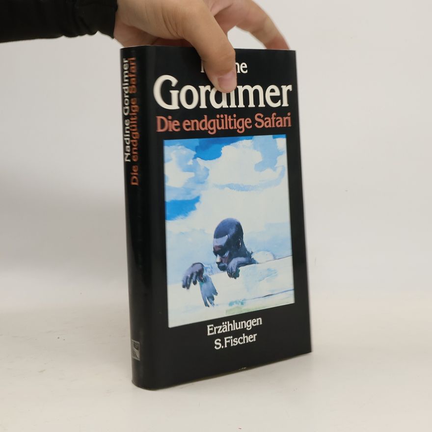 Nadine Gordimer Die endgültige Safari