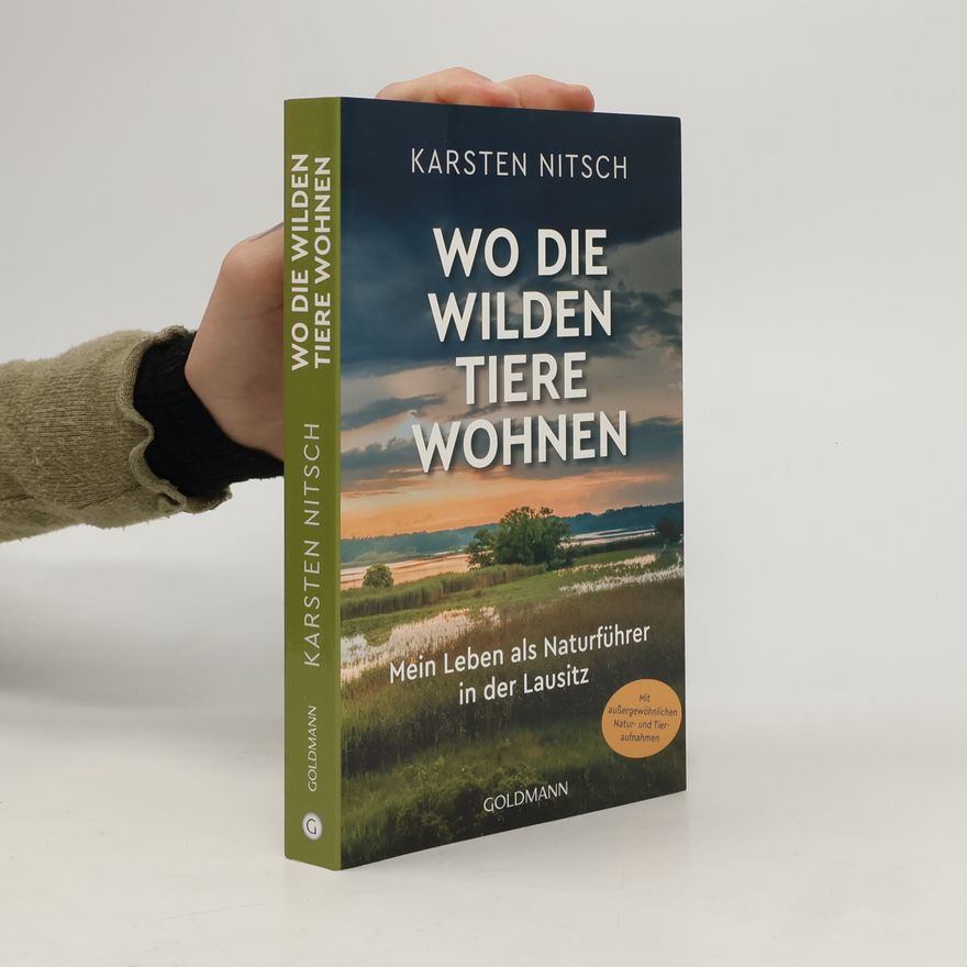 Karsten Nitsch Wo die wilden Tiere wohnen