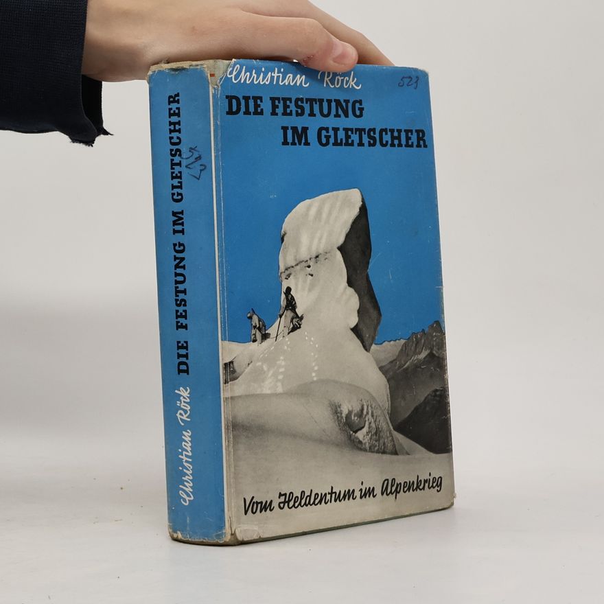 Christian Röck Die Festung im Gletscher