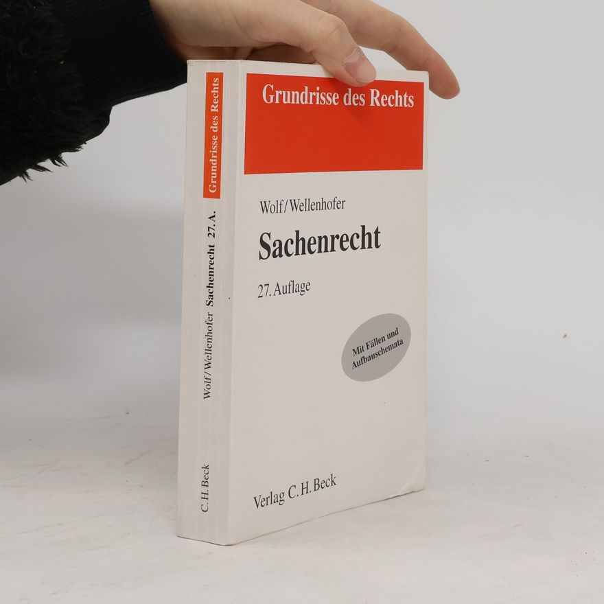 Wellenhofer Sachenrecht - 27. Auflage