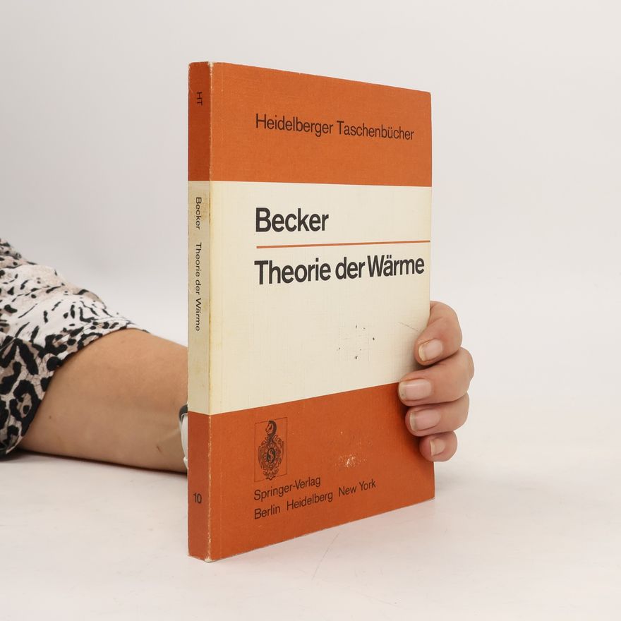 Richard Becker Theorie der Wärme 10