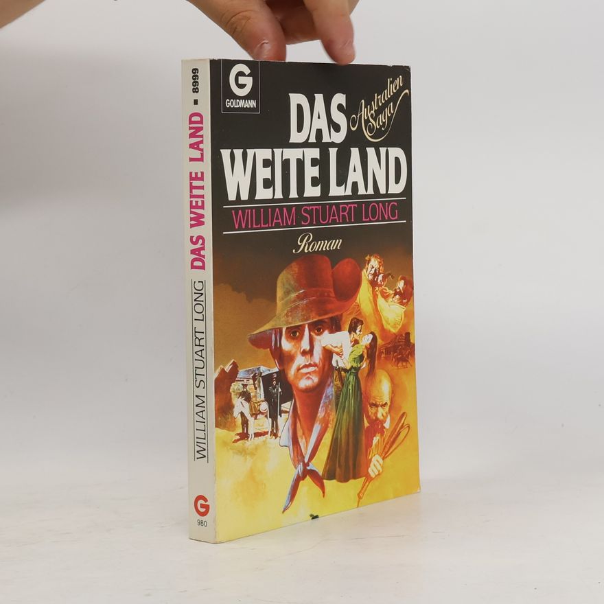 Vivian Stuart Australien Saga - 6: Das weite Land. Roman