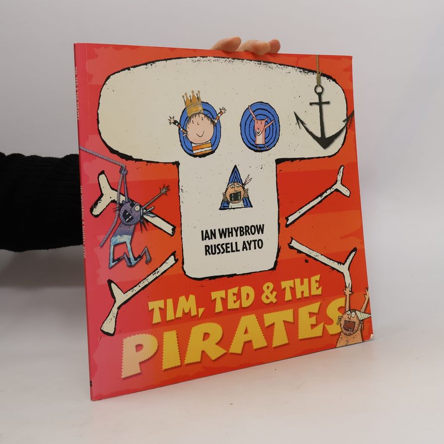 Russell Ayto Tim, Ted & the Pirates