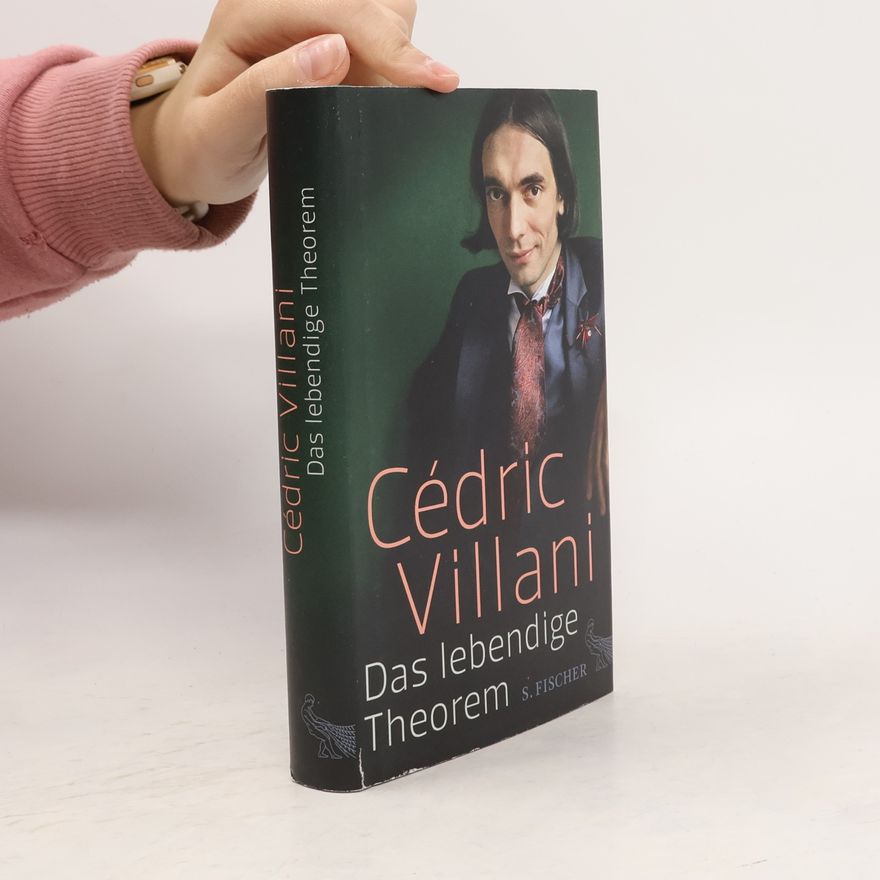 Cédric Villani Das lebendige Theorem