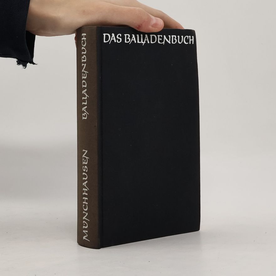 Börries Freiherr von Münchhausen Das Balladenbuch