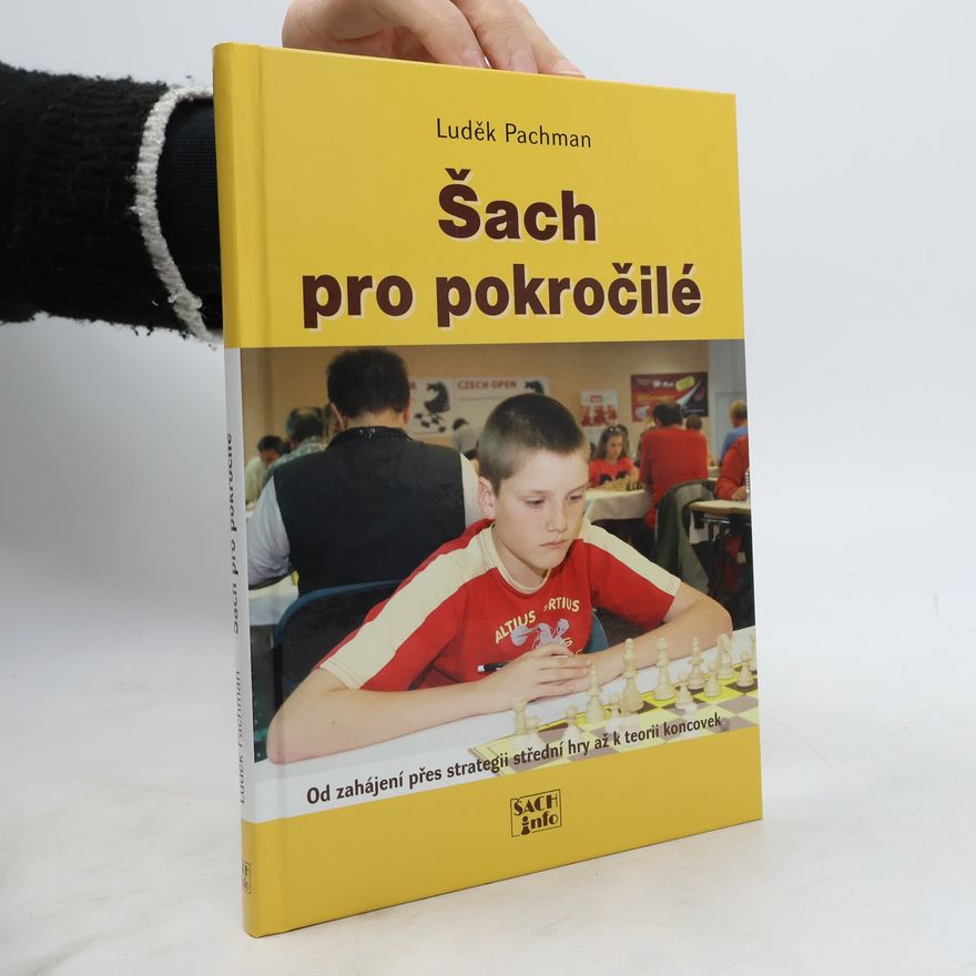 Luděk Pachman Šach pro pokročilé