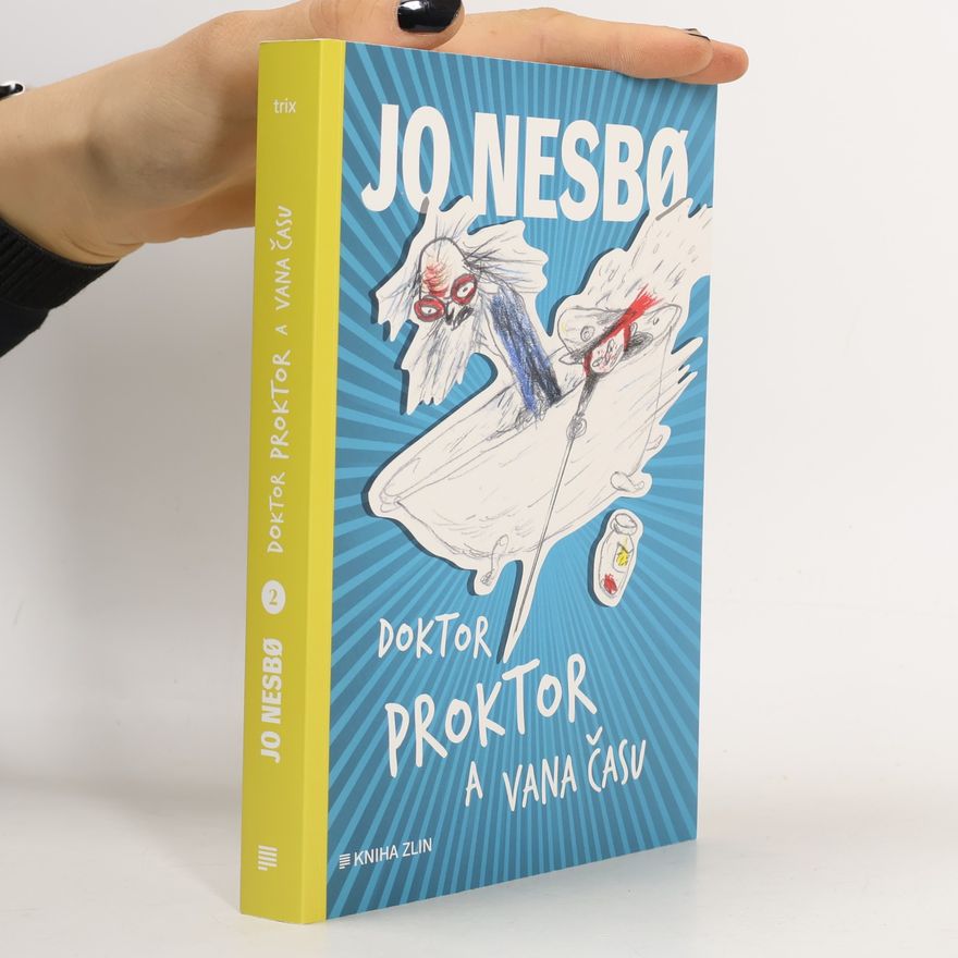Jo Nesbø Doktor Proktor a vana času