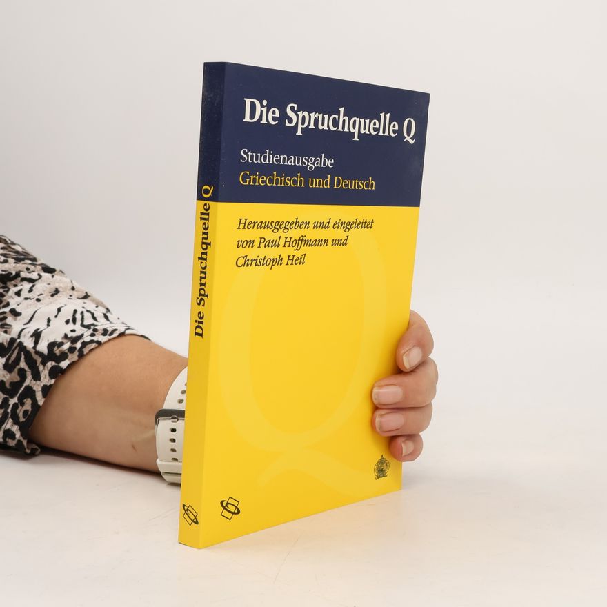 Christoph Heil Die Spruchquelle Q