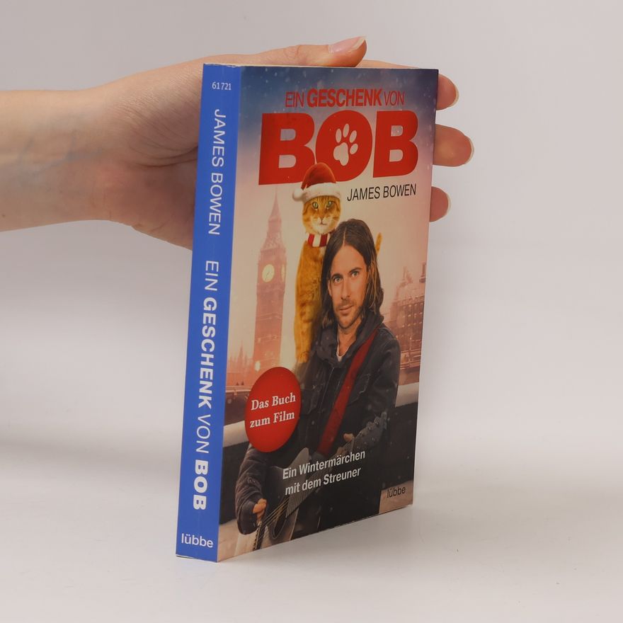 James Bowen Ein Geschenk von Bob