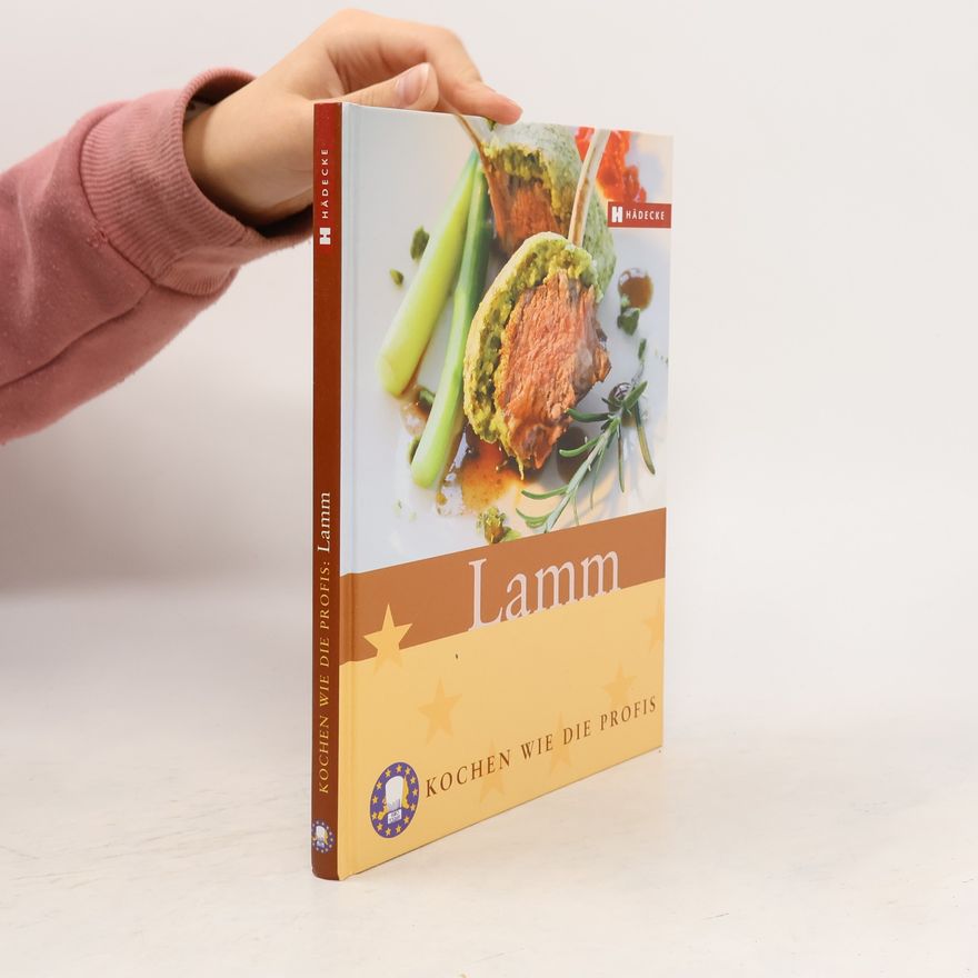 Christine Messer Hausch Kochen wie die Profis: Lamm