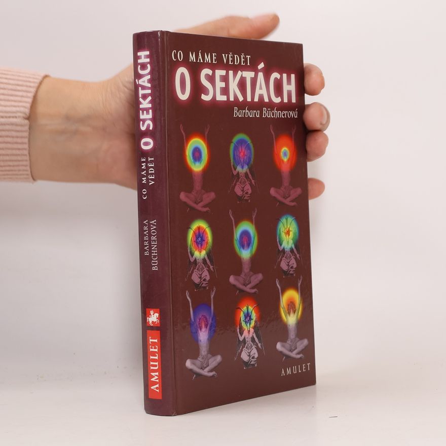 Barbara Büchner Co máme vědět o sektách