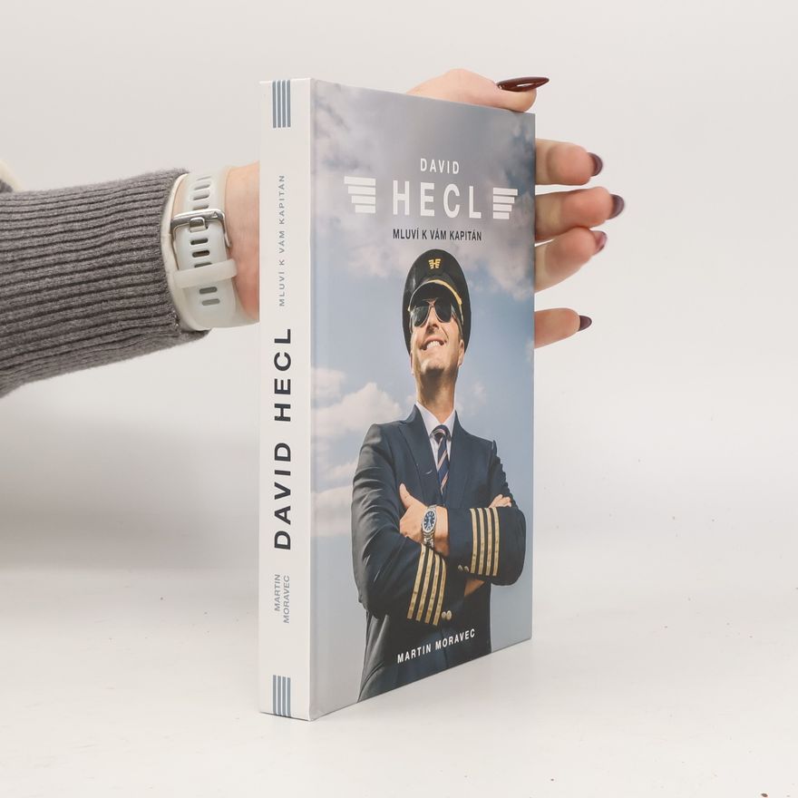 David Hecl David Hecl. Mluví k vám kapitán