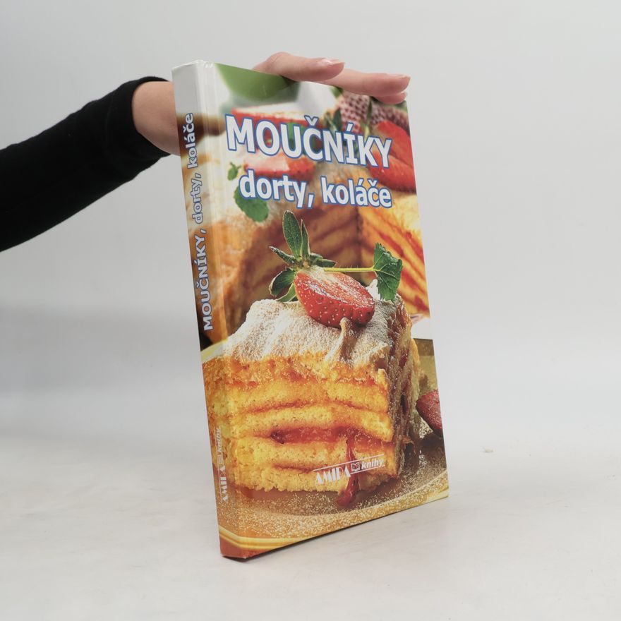 Pavla Sedláčková Moučníky, dorty, koláče