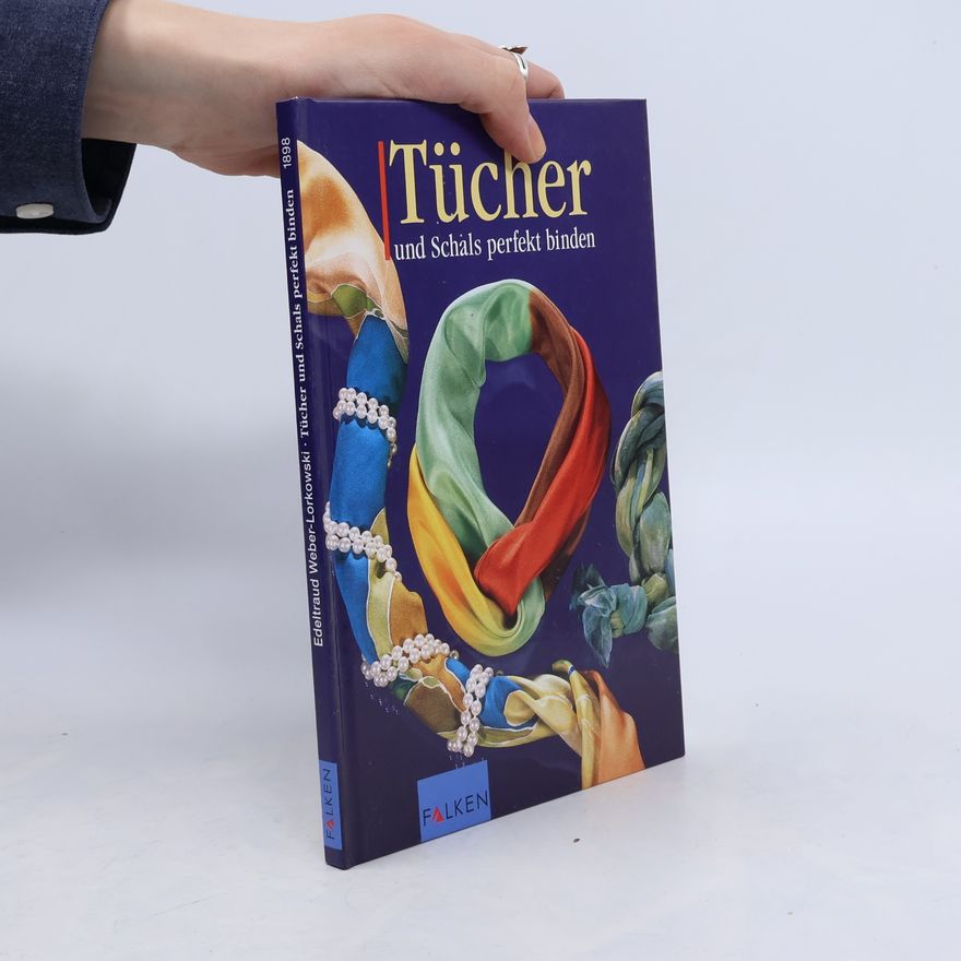 Autorenkollektiv Tücher und Schals perfekt binden
