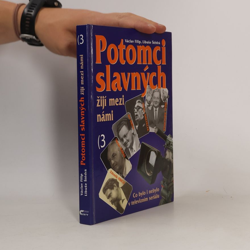 Libuše Štědrá Potomci slavných žijí mezi námi. 3