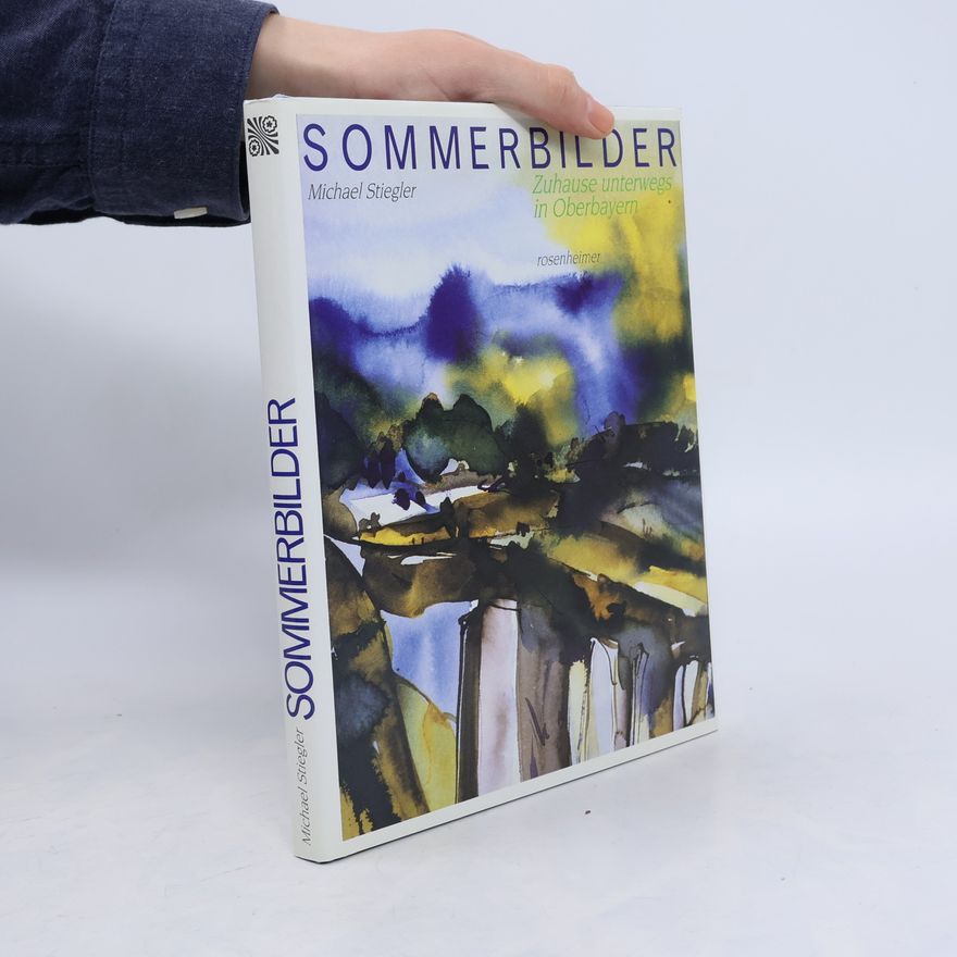 Michael Stiegler Sommerbilder