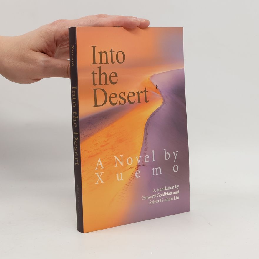 Xuemo Into the Desert