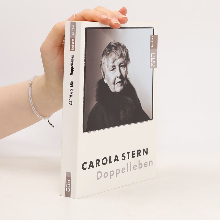 Carola Stern Doppelleben