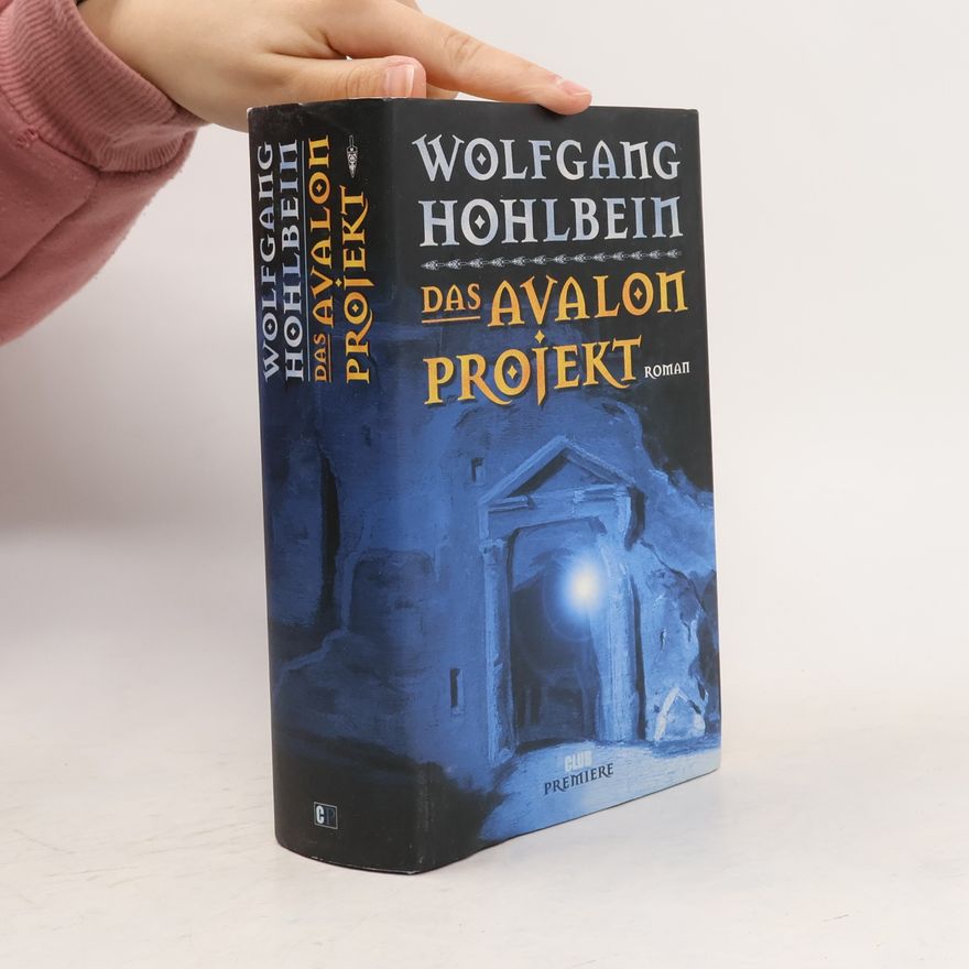 Wolfgang Hohlbein Das Avalon Projekt