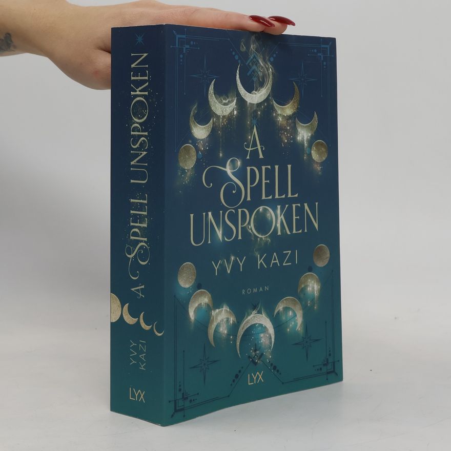 Yvy Kazi A Spell Unspoken