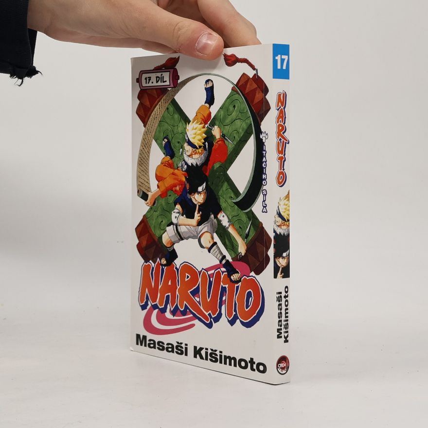 Masashi Kishimoto Naruto. 17. díl, Itačiho síla!!