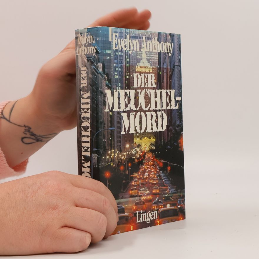 Evelyn Anthony Der Meuchelmord