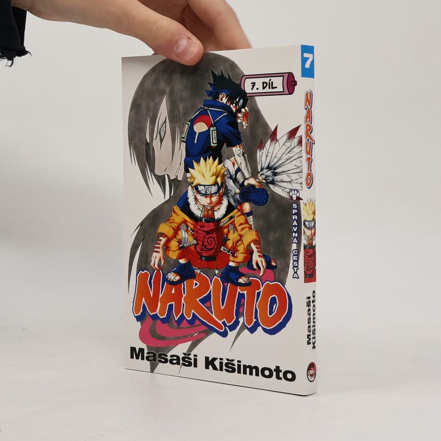 Masaši Kišimoto Naruto. 7. díl, Správná cesta