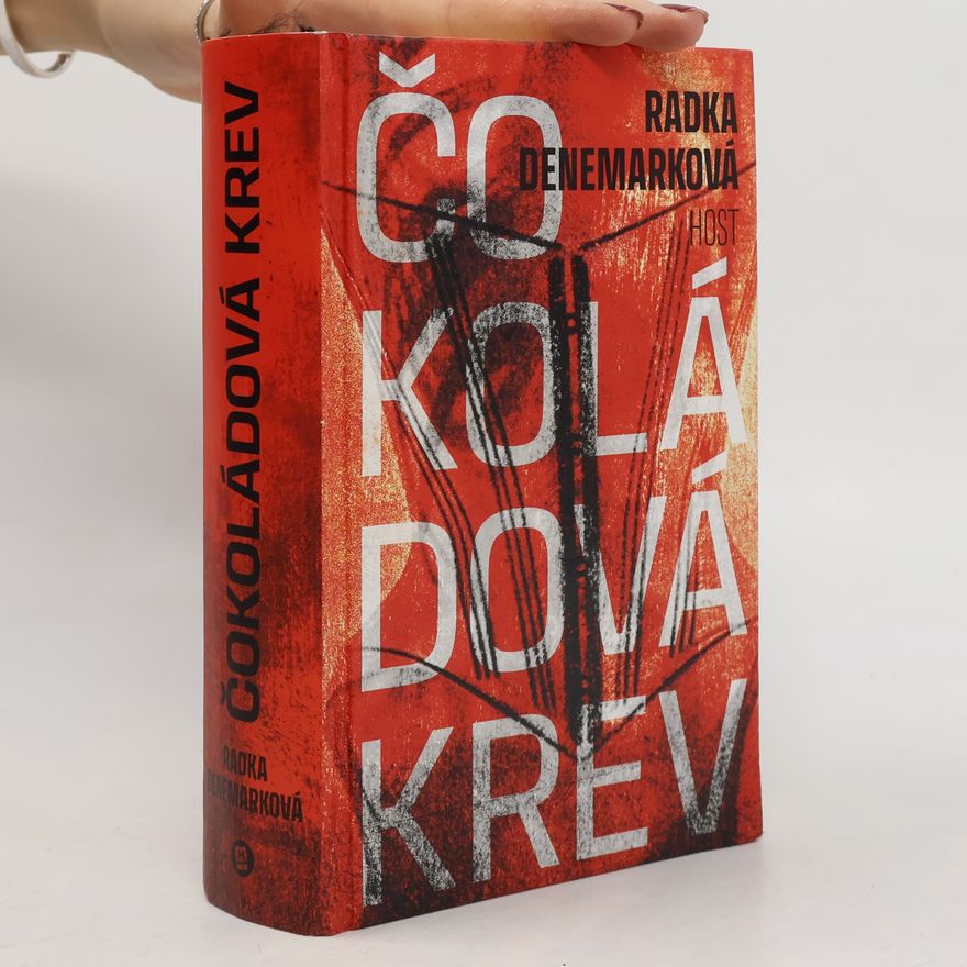 Radka Denemarková Čokoládová krev