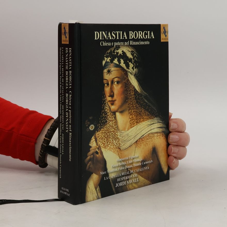 Various authors Dinastia Borgia: Chiesa e potere nel Rinascimento