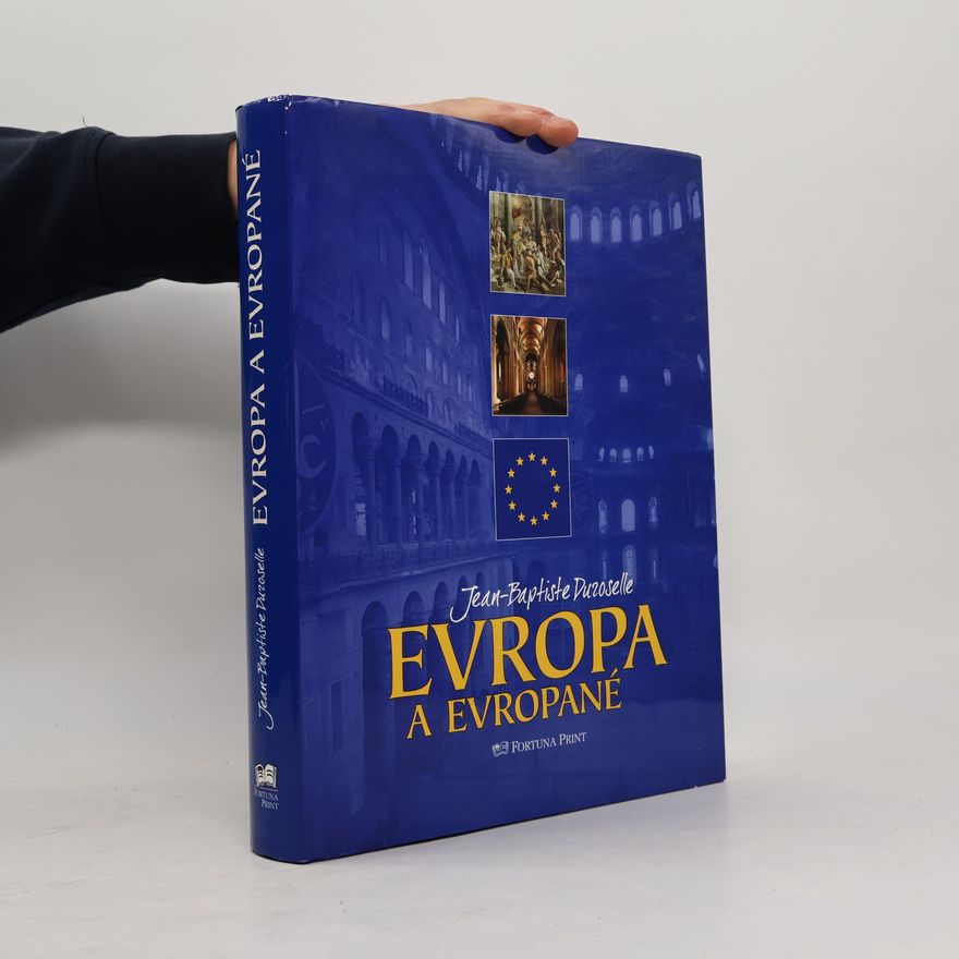 Jean-Baptiste Duroselle Evropa a Evropané