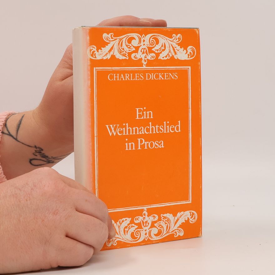 Charles Dickens Ein Weihnachtslied in Prosa