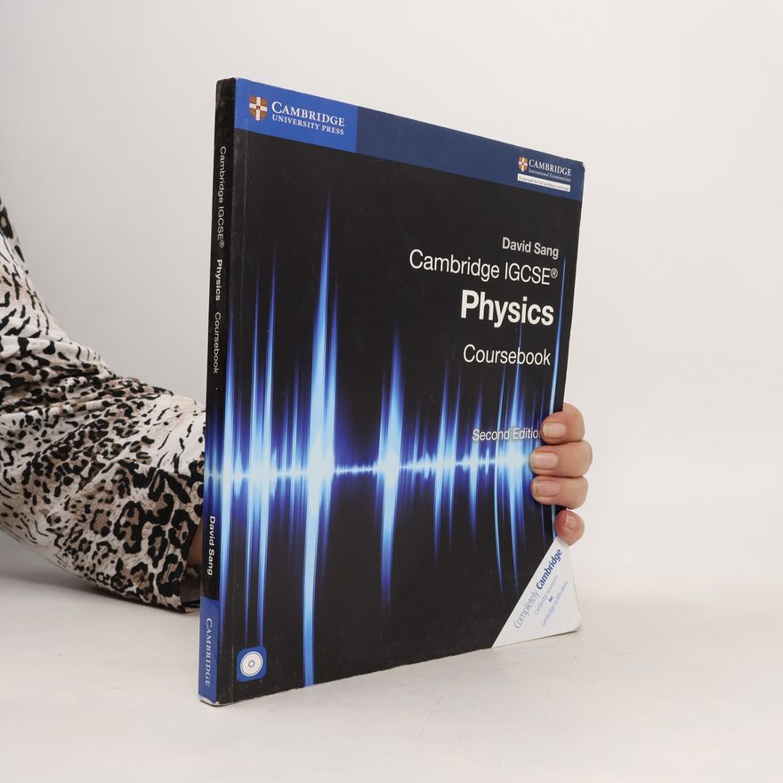 David Sang Cambridge IGCSE® Physics Coursebook