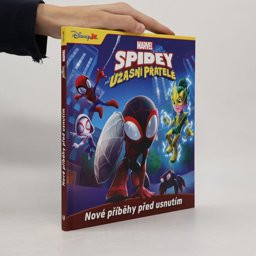 Lukáš Potužník Spidey a jeho úžasní přátelé: Nové příběhy před usnutím