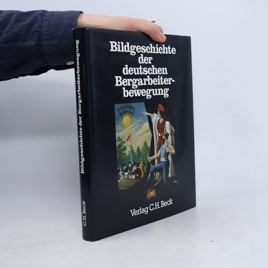 Wolfgang Jäger Bildgeschichte der deutschen Bergarbeiterbewegung