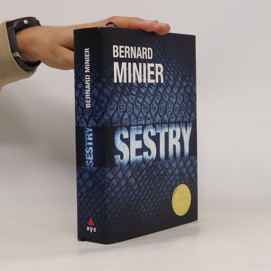 Bernard Minier Sestry