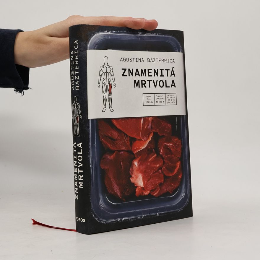 Augustina Bazterrica Znamenitá mrtvola