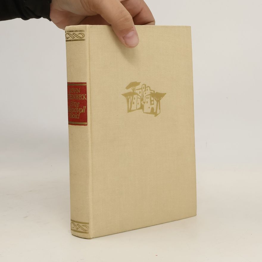 John Steinbeck Eine Handvoll Gold