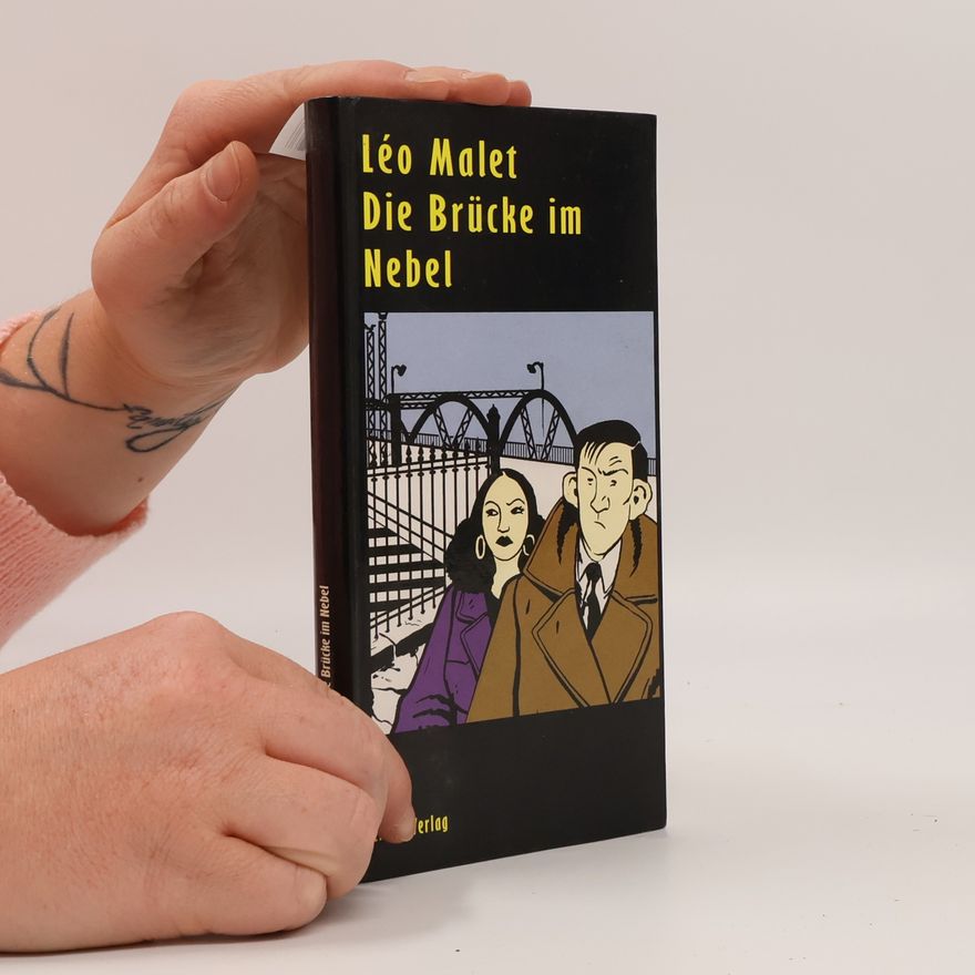 Léo Malet Die Brücke im Nebel
