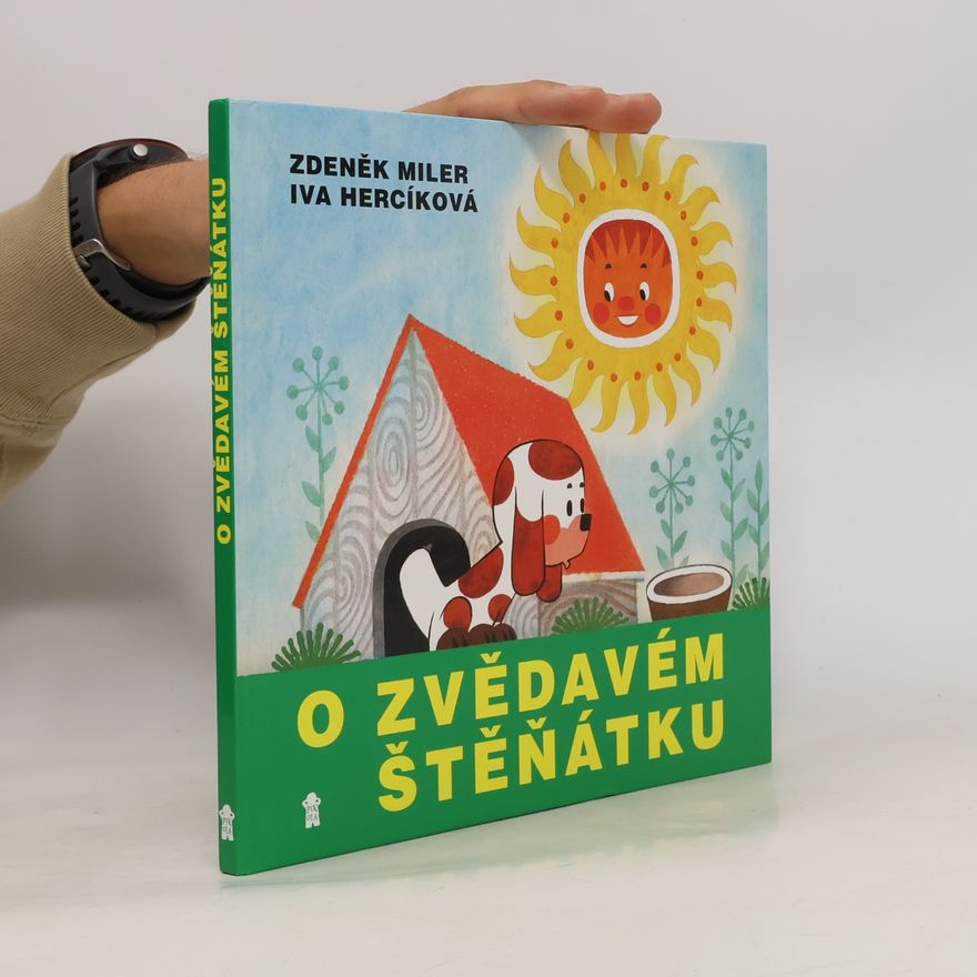 Zdeněk Miler O zvědavém štěňátku