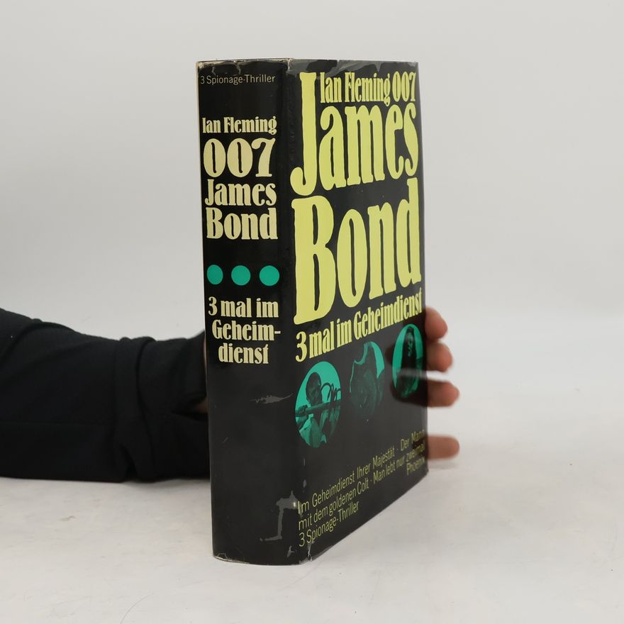 Ian Fleming James Bond 3 mal im Geheimdienst