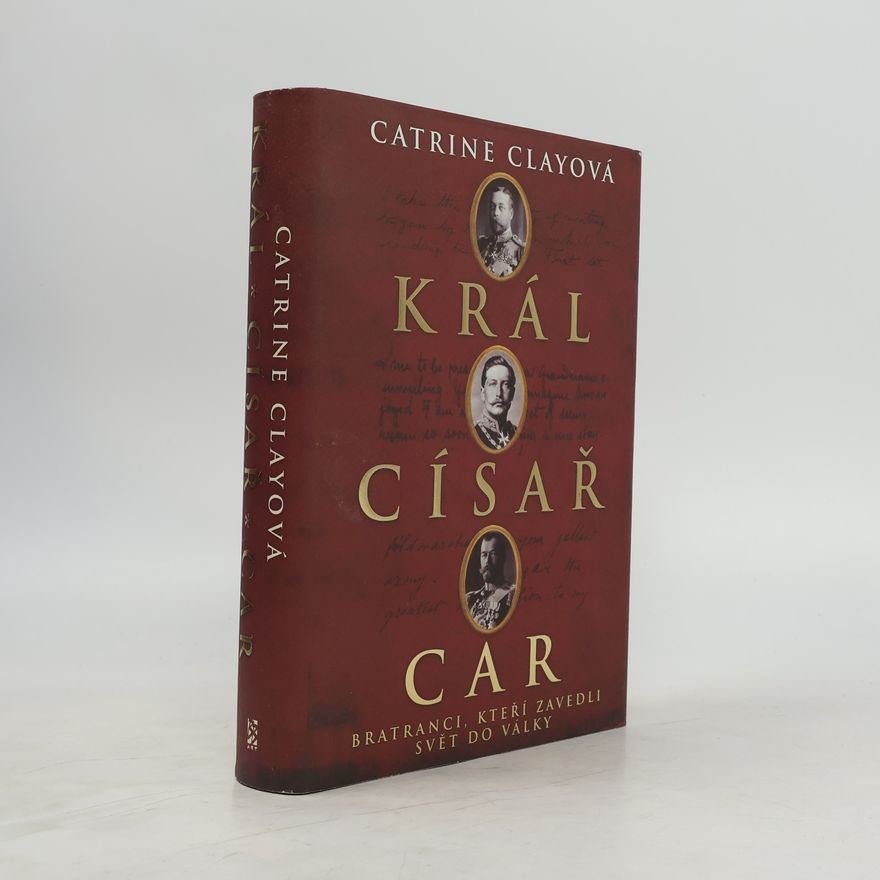 Catrine Clay Král, císař, car