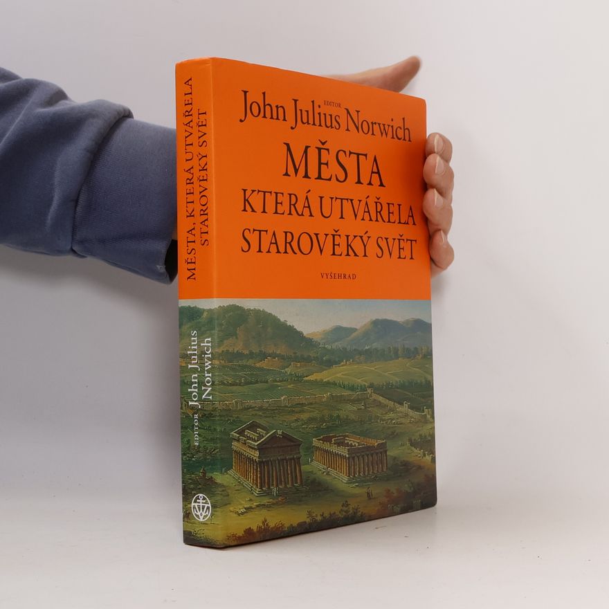 Kolektiv autorů Města, která utvářela starověký svět