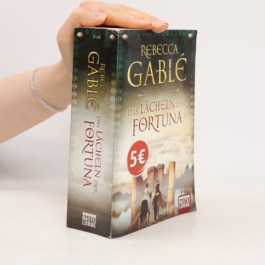 Rebecca Gablé Das Lächeln der Fortuna