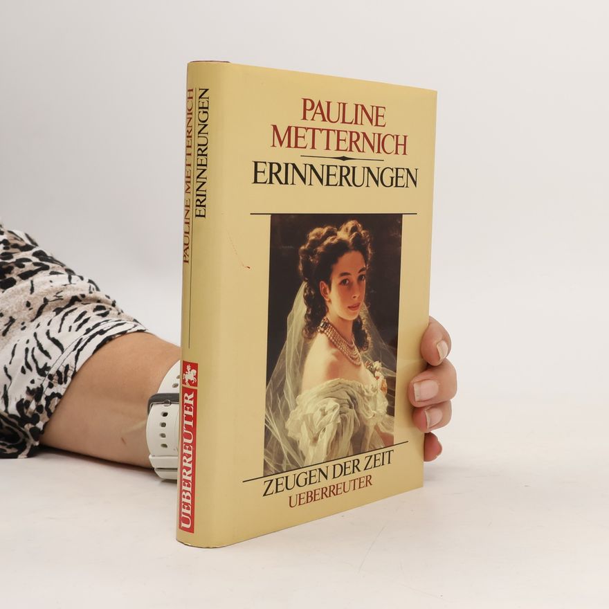 Paulina Metternich-Sándorová Erinnerungen