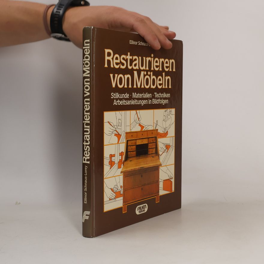 Ellinor Schnaus-Lorey Restaurieren von Möbeln