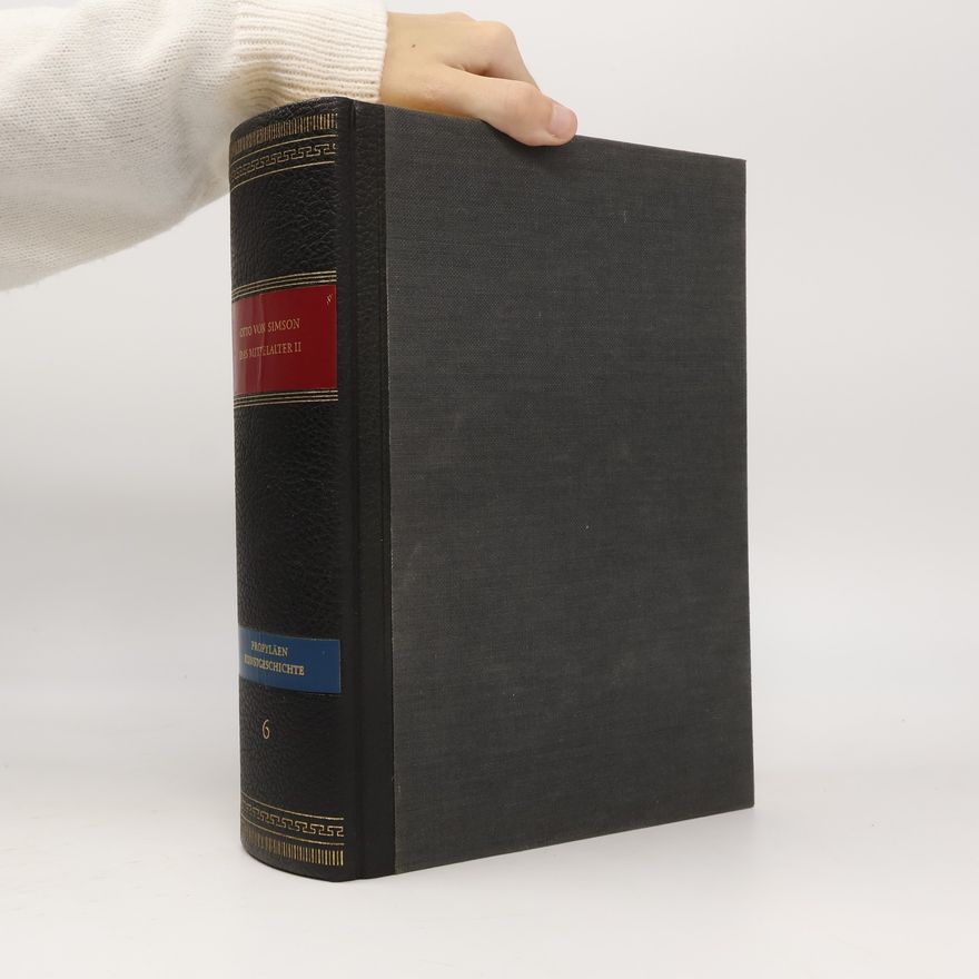 Otto Simson Propyläen Kunstgeschichte 6: Das Mittelalter II
