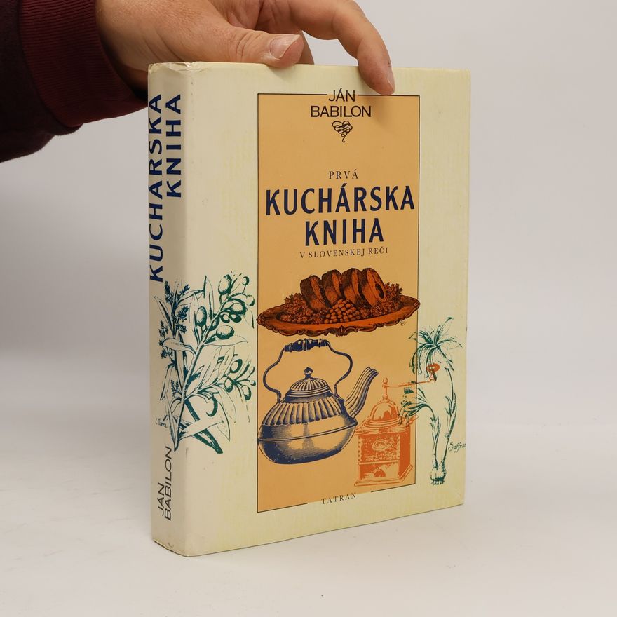 Ján Babilon Prvá kuchárská kniha v slovenskej reči