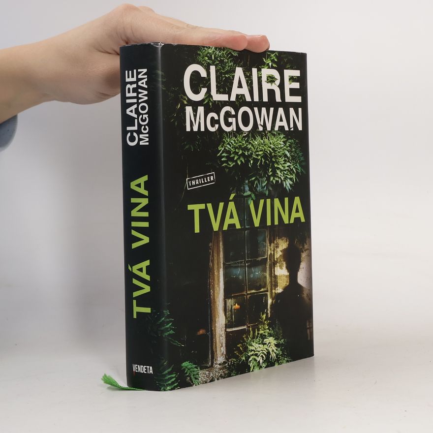 Claire McGowan Tvá vina